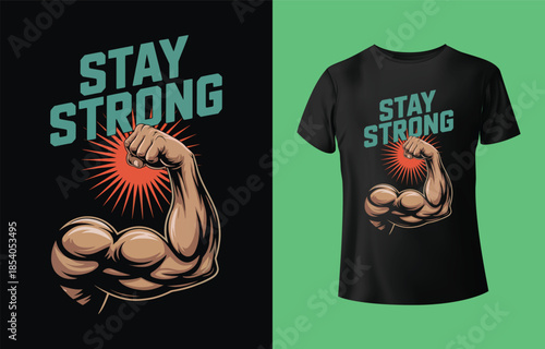 Stay Strong motivational gym t-shirt design with flexing bicep muscle vector illustration