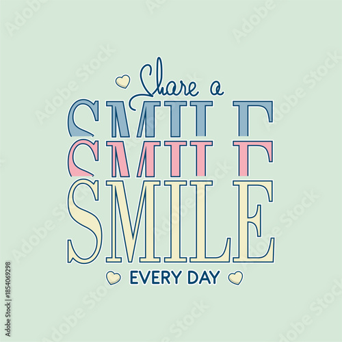 Share a smile every day - Girl t-shirt vector illustration design