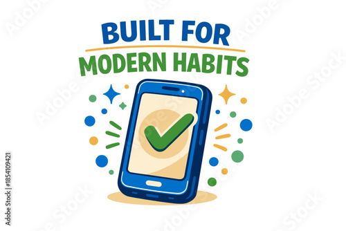 Mobile device with checkmark emphasizing modern habits and technology