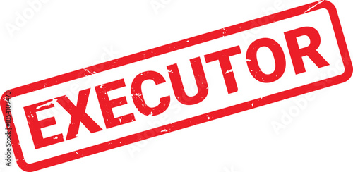 Red Executor Stamp Impression with Grunge Texture on White Background for Legal Documents and Business Use