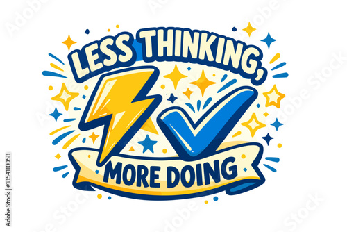 Motivational design with lightning bolt and checkmark encouraging action and productivity