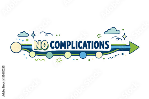 Colorful graphic design with text no complications and decorative elements