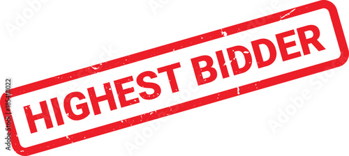 Red Framed Highest Bidder Rubber Stamp on White Background, Isolated