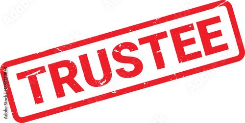 Red Trustee Rubber Stamp Impression on White Background Legal, Official or Business Approval