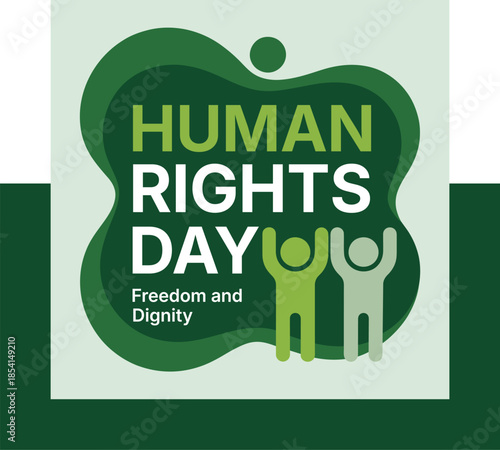 A symbolic illustration promoting human rights day with a green color scheme featuring figures and text emphasizing freedom
