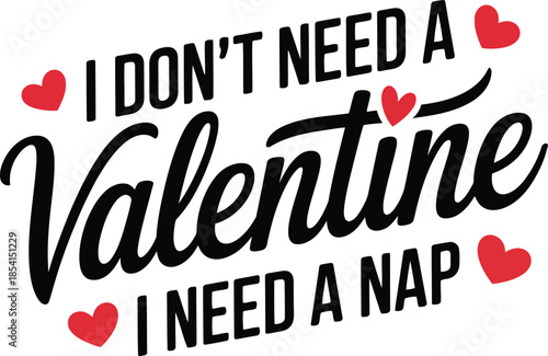 Funny Valentine's Day quote about needing a nap