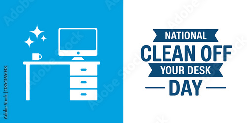 National Clean Off Your Desk Day Office Cleanliness Promo