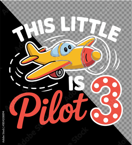  A vibrant illustration showcasing a charming airplane, proclaiming This little is pilot 3 and celebrating the milestone of a third birthday.