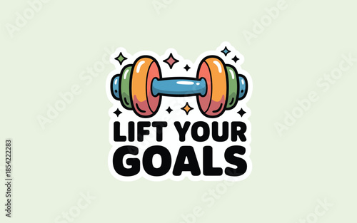 Lift your goals isolated on white background, Vector, illustration