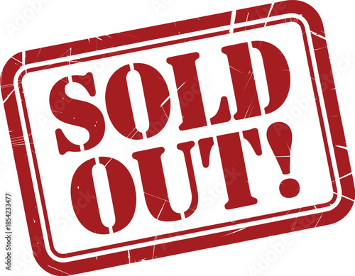 Distressed red rubber stamp with 'Sold Out!' message for commercial use