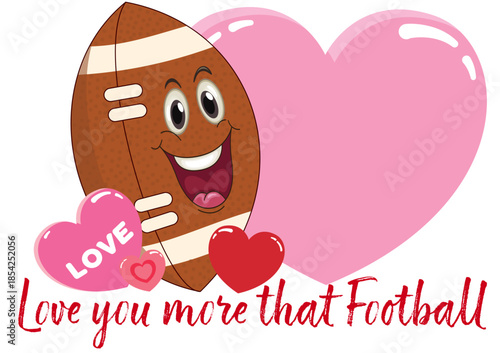 Romantic American football themed illustration featuring a heart  and the phrase “Love you more than football”. Perfect for Valentine’s Day designs and sports fans.