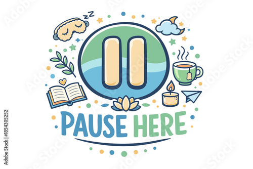 Pause here: relaxation symbol with book, candle, tea, and soothing elements
