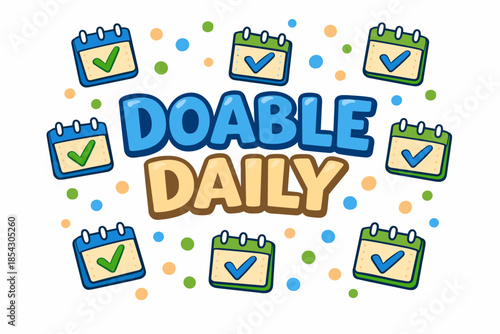 Doable daily: illustrated schedules with checkmarks for task management