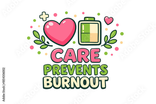 Care prevents burnout: heart and battery symbol