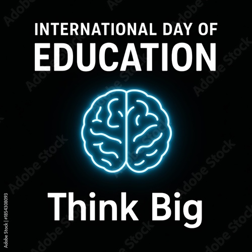 International Day of Education Think Big Concept with Neon Brain Illustration