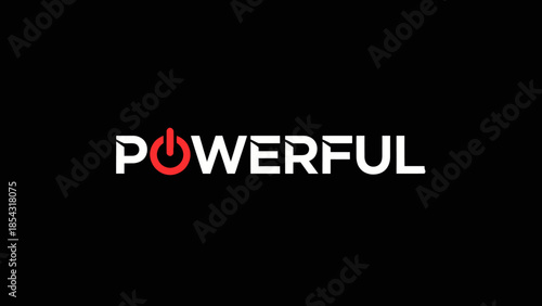 Bold 'POWERFUL' text with a distinctive power symbol integrated into the design