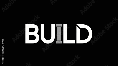 Bold typographic design spelling BUILD with a unique industrial element for the letter I