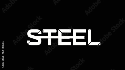 Modern bold white word steel on black background simple typography