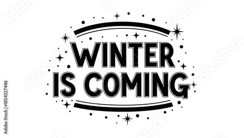 A bold typographic graphic design in black and white, signaling the approach of the snowy winter