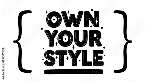 Bold typographic design promoting individuality and embracing one's distinctive aesthetic journey