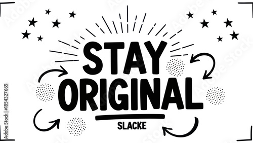 Bold Typographic Design Encouraging Individuality and Creativity with Stars and Arrows