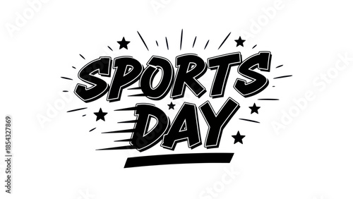 Dynamic Bold Black and White Typography Celebrating Sports Day Excitement