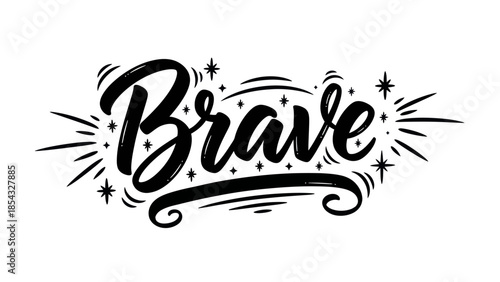 Dynamic calligraphic lettering of the word Brave adorned with sparkling elements and bold script