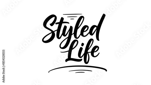 Elegant calligraphic 'Styled Life' phrase for modern design projects evoking aspiration
