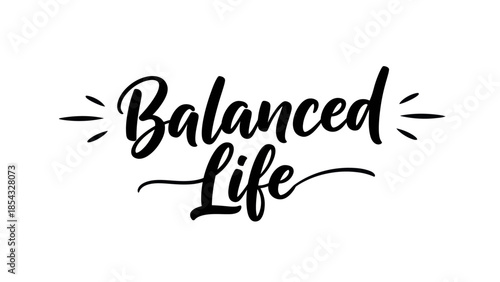 Elegant Calligraphy Promoting a Harmonious and Balanced Existence