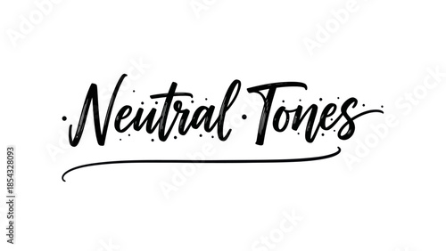 Elegant Calligraphy Typography Design Featuring the Phrase Neutral Tones