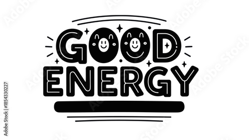 Embrace Positivity with Whimsical 'Good Energy' Typographic Art