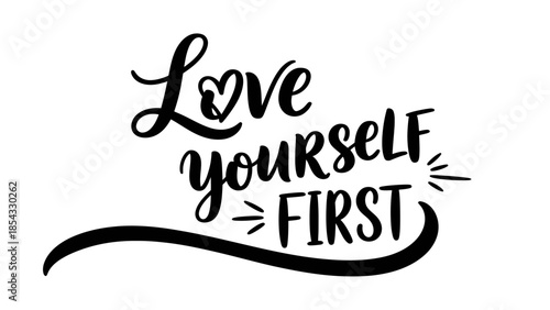 Embracing self-love with a beautiful calligraphy quote emphasizing personal prioritization