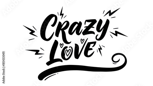 Expressive "Crazy Love" Typography with Bold Brush Strokes and Energetic Accents