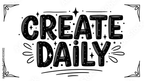 Inspirational Creative Expression Typography Art Message Daily