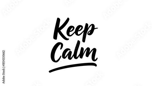 Inspirational Motivational Script Typography Keep Calm Typography Design