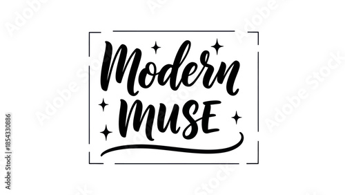 Modern muse elegant script lettering design framed with sparkling elements a chic graphic