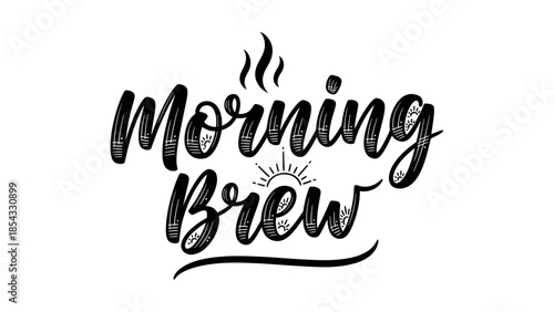 Morning Brew Handwritten Calligraphy Typography Featuring Steam and Sunrise Elements