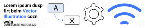 Text alongside language translation imagery, gear symbol for settings, and wireless icon representing digital tools. Ideal for modern communication, translation, settings, internet, education