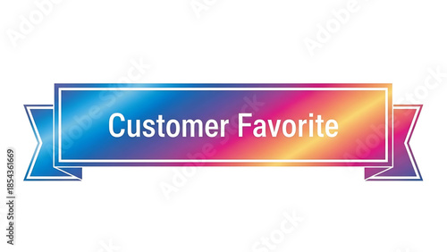 Vibrant gradient ribbon banner with the text customer favorite in white, perfect for highlighting popular products or services