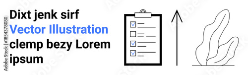 Task management, project planning, productivity, organization, business goals, workflow. A clipboard with a checklist next to an upward arrow and abstract plant. Task management and project planning