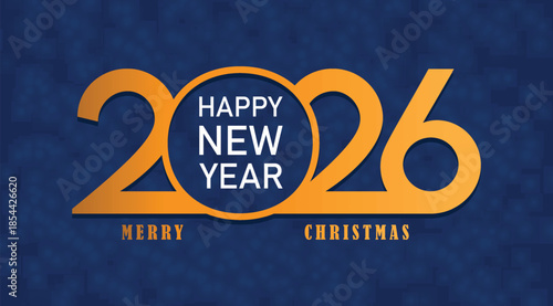 Merry Christmas and Happy New Year 2026 Celebration background, banner, greeting card holiday season with warm wishes