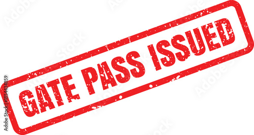 A bold red rectangular rubber stamp impression stating GATE PASS ISSUED on a pristine white surface