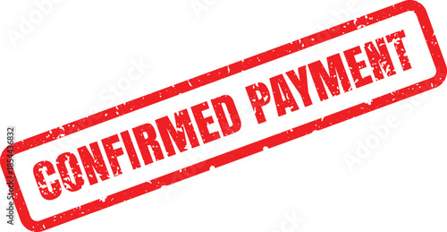 A red rectangular rubber stamp mark with the words CONFIRMED PAYMENT visible on a crisp white surface
