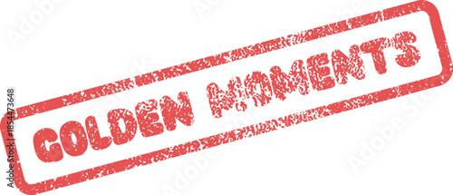 Weathered red rubber stamp effect displaying the significant phrase Golden Moments