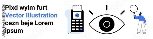 Calculator with receipt and checkmark, large eye icon, figure with speech bubble. Ideal for finance, security, vision, communication, presentation, analysis simple landing page