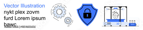 Cybersecurity, innovation, 3D manufacturing, technology integration, industrial processes, digital safety. Gears, shield with lock and 3D printer. Cybersecurity and innovation