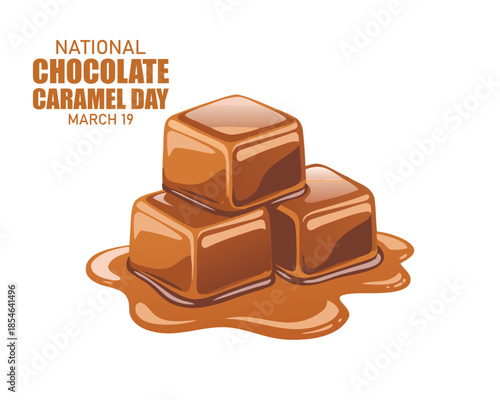 Happy Chocolate Caramel Day to all caramel chocolate lovers.