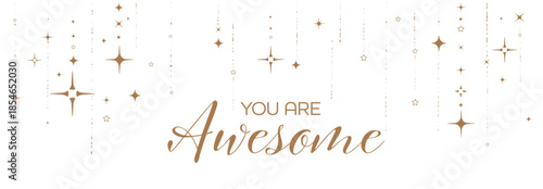 You Are Awesome