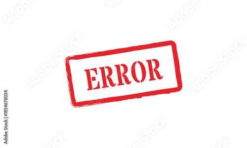 Rectangular red error rubber stamp with grungy distressed border