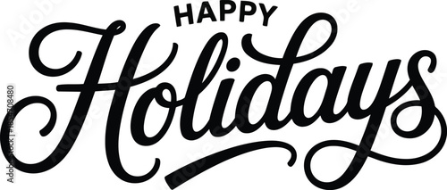 Elegant black handwritten typography spells out a cheerful Happy Holidays message on a crisp white background